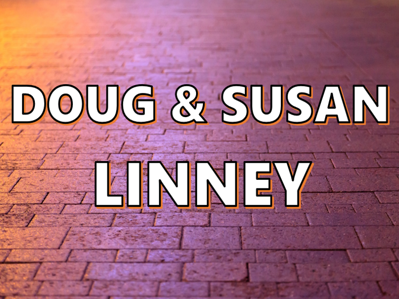 Doug & Susan Linney